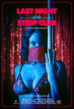 Watch Last Night at the Strip Club M4uhd