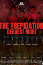 Watch The Trepidation: Deadest Night M4uhd