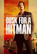 Watch Dusk for a Hitman M4uhd