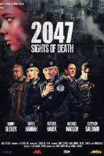 Watch 2047 - Sights of Death M4uhd