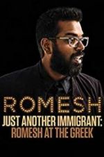 Watch Romesh Ranganathan: Just Another Immigrant - Romesh at the Greek M4uhd