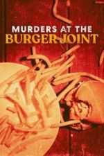 Watch Murders at the Burger Joint M4uhd