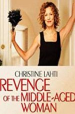 Watch Revenge of the Middle-Aged Woman M4uhd