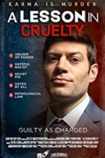 Watch A Lesson in Cruelty M4uhd