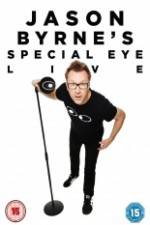 Watch Jason Byrne's Special Eye Live M4uhd