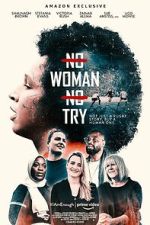 Watch No Woman No Try M4uhd