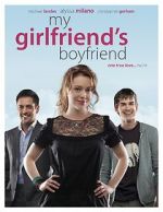 Watch My Girlfriend\'s Boyfriend M4uhd