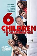 Watch 6 Children & 1 Grandfather M4uhd