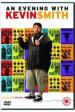 Watch An Evening with Kevin Smith M4uhd