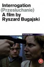 Watch Interrogation M4uhd