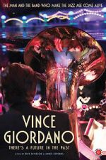 Watch Vince Giordano: There\'s a Future in the Past M4uhd