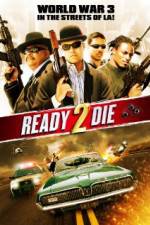 Watch Ready 2 Die M4uhd
