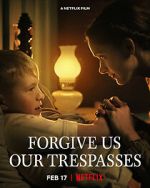 Watch Forgive Us Our Trespasses (Short 2022) M4uhd