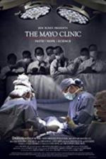 Watch The Mayo Clinic, Faith, Hope and Science M4uhd