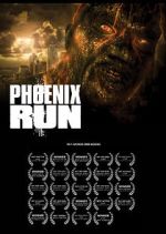 Watch Phoenix Run (Short 2013) M4uhd