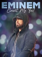 Watch Eminem: Count Me In M4uhd