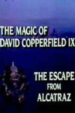 Watch The Magic of David Copperfield IX Escape from Alcatraz M4uhd