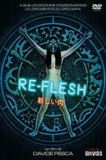 Watch Re-Flesh M4uhd