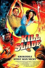 Watch Kill Slade M4uhd