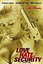 Watch Love, Hate & Security M4uhd