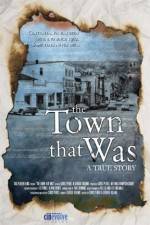 Watch The Town That Was M4uhd