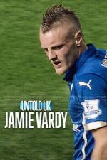 Watch Jamie Vardy M4uhd