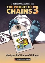 Watch The Weight of Chains 3 M4uhd