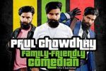 Watch Paul Chowdry: Family Friendly Comedian (TV Special 2024) M4uhd