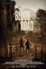 Watch Blood Road M4uhd
