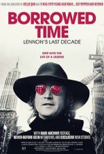 Watch Borrowed Time: Lennon\'s Last Decade M4uhd