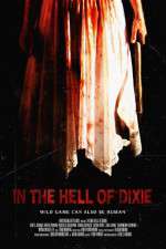 Watch In the Hell of Dixie M4uhd