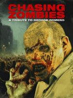 Watch Chasing Zombies: A George Romero Tribute M4uhd