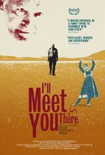 Watch I\'ll Meet You There M4uhd