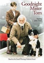 Watch Goodnight, Mister Tom M4uhd