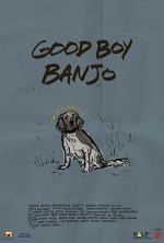 Watch Good Boy Banjo M4uhd