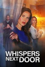 Watch Whispers Next Door M4uhd
