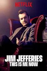 Watch Jim Jefferies: This Is Me Now M4uhd