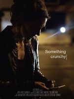 Watch Something Crunchy (Short 2017) M4uhd