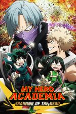 Watch My Hero Academia: Training of the Dead M4uhd