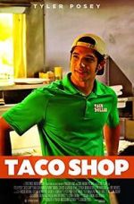 Watch Taco Shop M4uhd