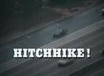 Watch Hitchhike! M4uhd