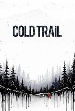 Watch Cold Trail M4uhd