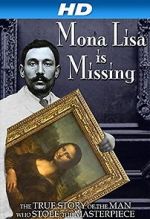 Watch The Missing Piece: Mona Lisa, Her Thief, the True Story M4uhd