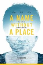 Watch A Name Without a Place M4uhd