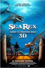Watch Sea Rex 3D Journey to a Prehistoric World M4uhd