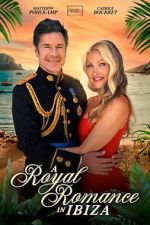Watch A Royal Romance in Ibiza M4uhd