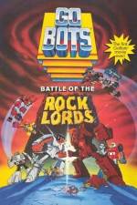 Watch GoBots War of the Rock Lords M4uhd