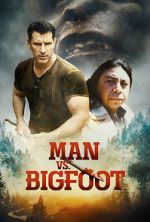 Watch Man vs Bigfoot M4uhd