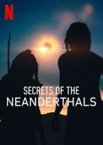 Watch Secrets of the Neanderthals M4uhd