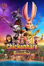 Watch Chickenhare and the Secret of the Groundhog M4uhd